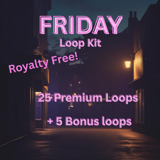 " Friday"Loop Kit